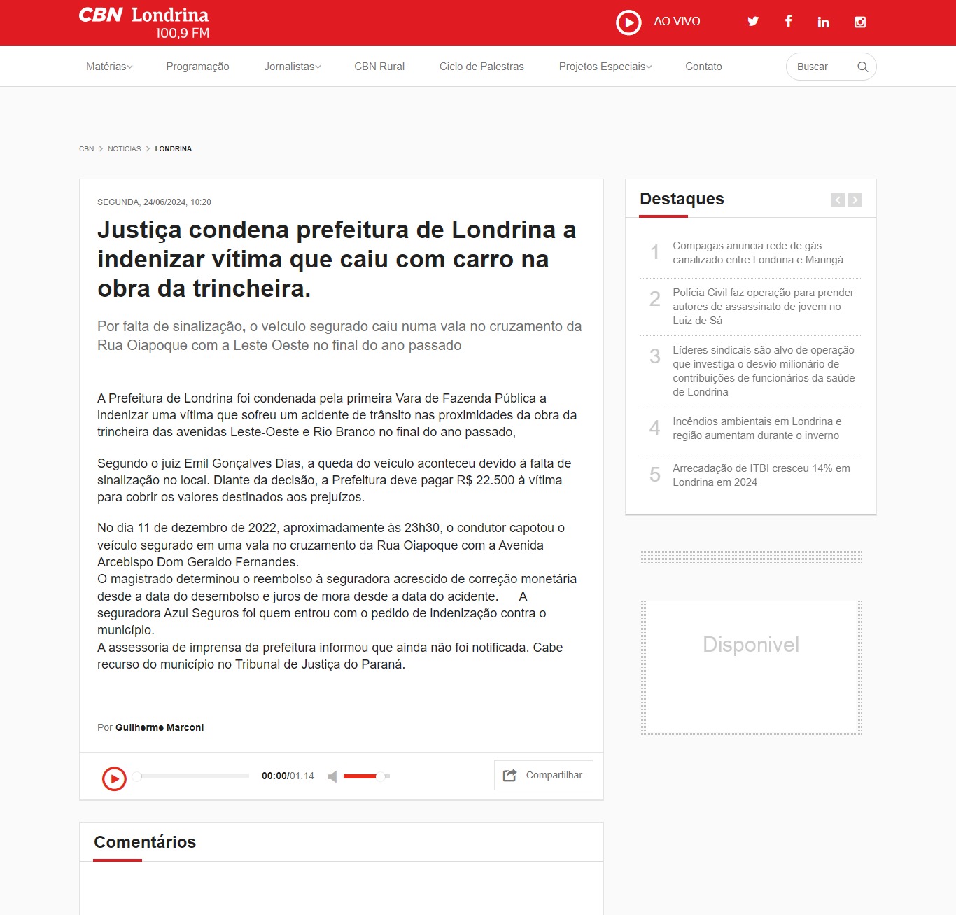 Justiça condena prefeitura de Londrina a indenizar vítima que caiu com carro na obra da trincheira.
